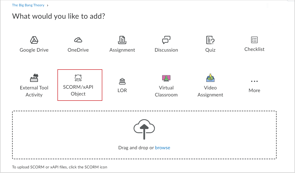 The SCROM/xAPI Object option on the What would you like to add? page.