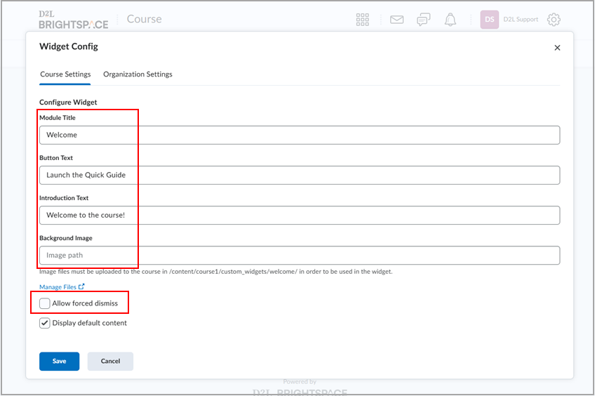 Widget Config form in Brightspace showing fields for Module Title, Button Text, Introduction Text, and Background Image, with an Allow forced dismiss checkbox.