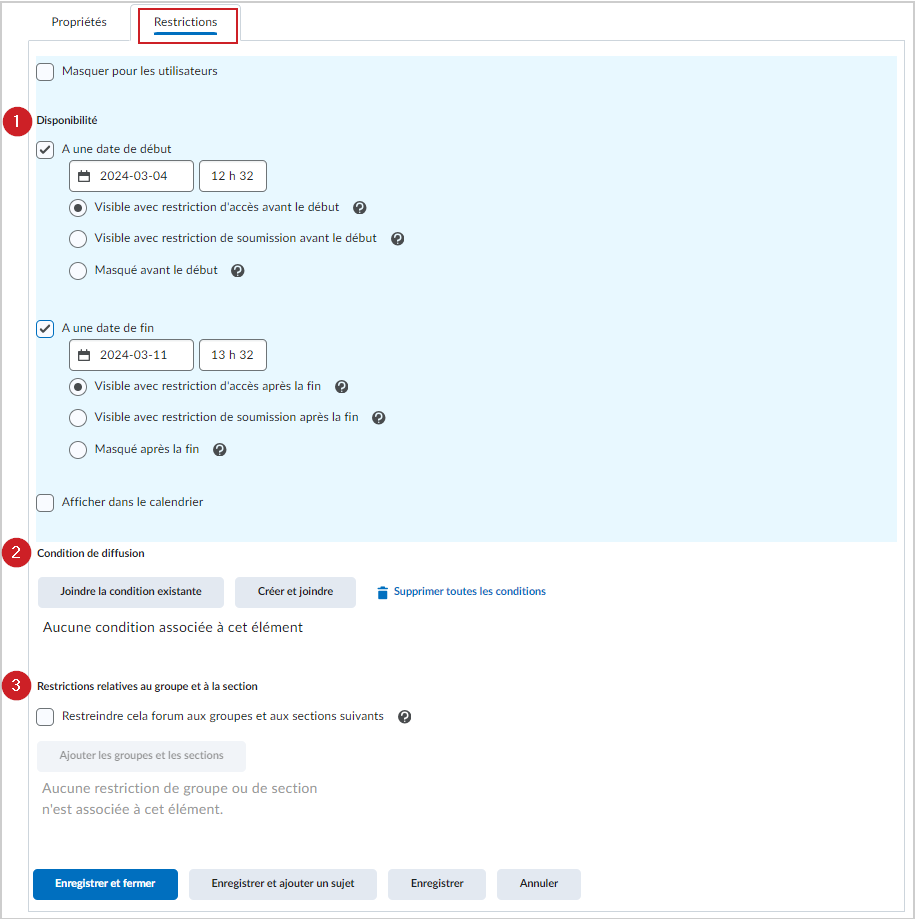 L'onglet Restrictions comportant les options Disponibilité, Conditions de diffusion et Restrictions de groupe et de section.