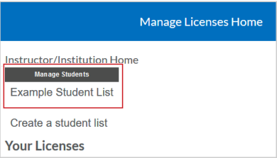 The Manage Licenses Home page showing an example Student List