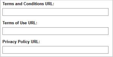 The Terms and Conditions URL, Terms of Use URL, and Privacy Policy URL creation fields