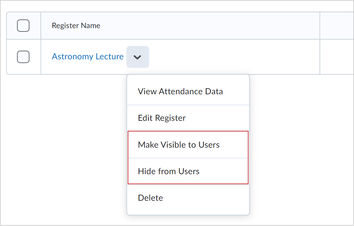 The Actions drop-down menu for an individual register showing the Make Visible to Users and Hide from Users options.