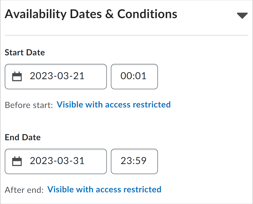 The Availability Dates & Conditions accordion showing the Start Date and End Date fields. Visibility states are below these fields.