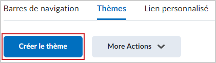Le bouton Créer un thème dans l’onglet Thèmes.