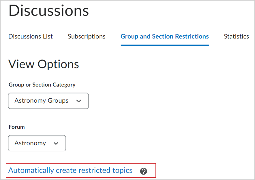 The Automatically create restricted topics link.