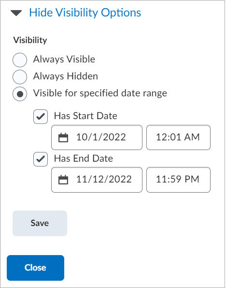 El campo Visibilidad con la opción Visible para el rango de fechas especificado seleccionada