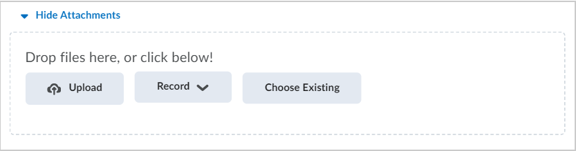 The Attachments section showing the Upload, Record, and Choose Existing options.