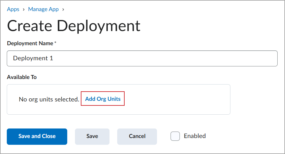 Create a Deployment page with Add Org Units highlighted