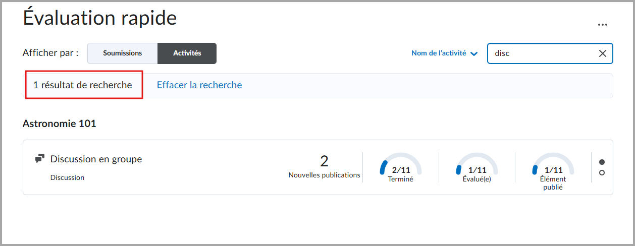 La page Évaluation rapide dans la vue Activités avec un terme de recherche saisi dans le champ de recherche. Une étiquette mise en évidence indique le nombre de résultats de recherche.