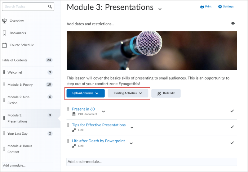The Upload Create and Existing Activities options of a module.