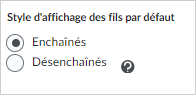 L’option permettant de modifier le style de présentation par défaut.