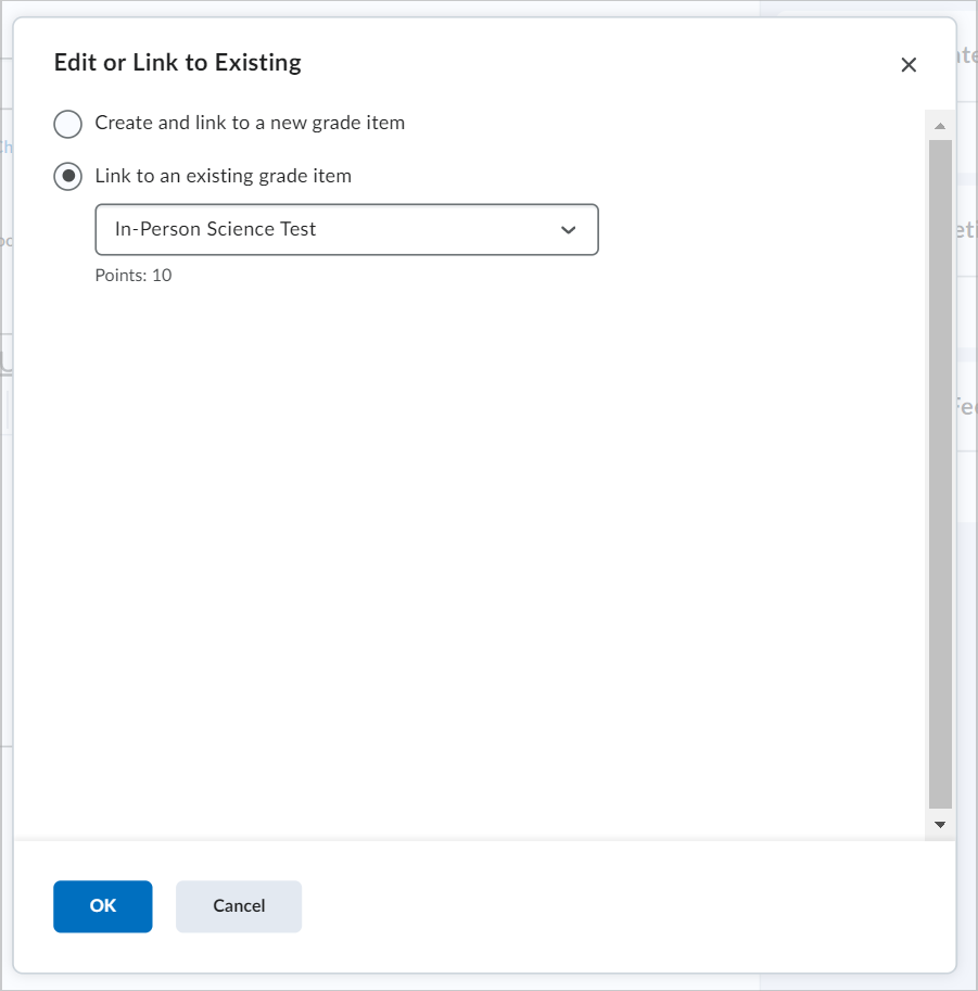 The Edit or Link to Existing dialog showing the options for associating a discussion topic to a grade item. The OK option is at the bottom.