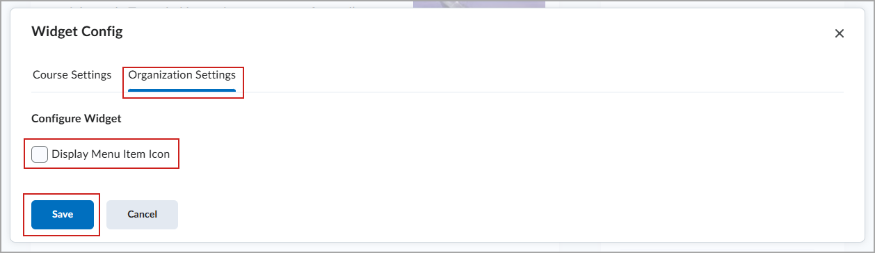 Caixa de diálogo Configuração do Widget na guia Configurações da Organização com Exibir ícone do Item do Menu realçado e o botão Salvar