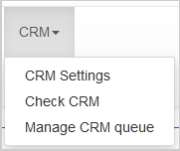 O menu suspenso de CRM exibindo os botões de Configurações de CRM, Verificar CRM e Gerenciar fila de CRM