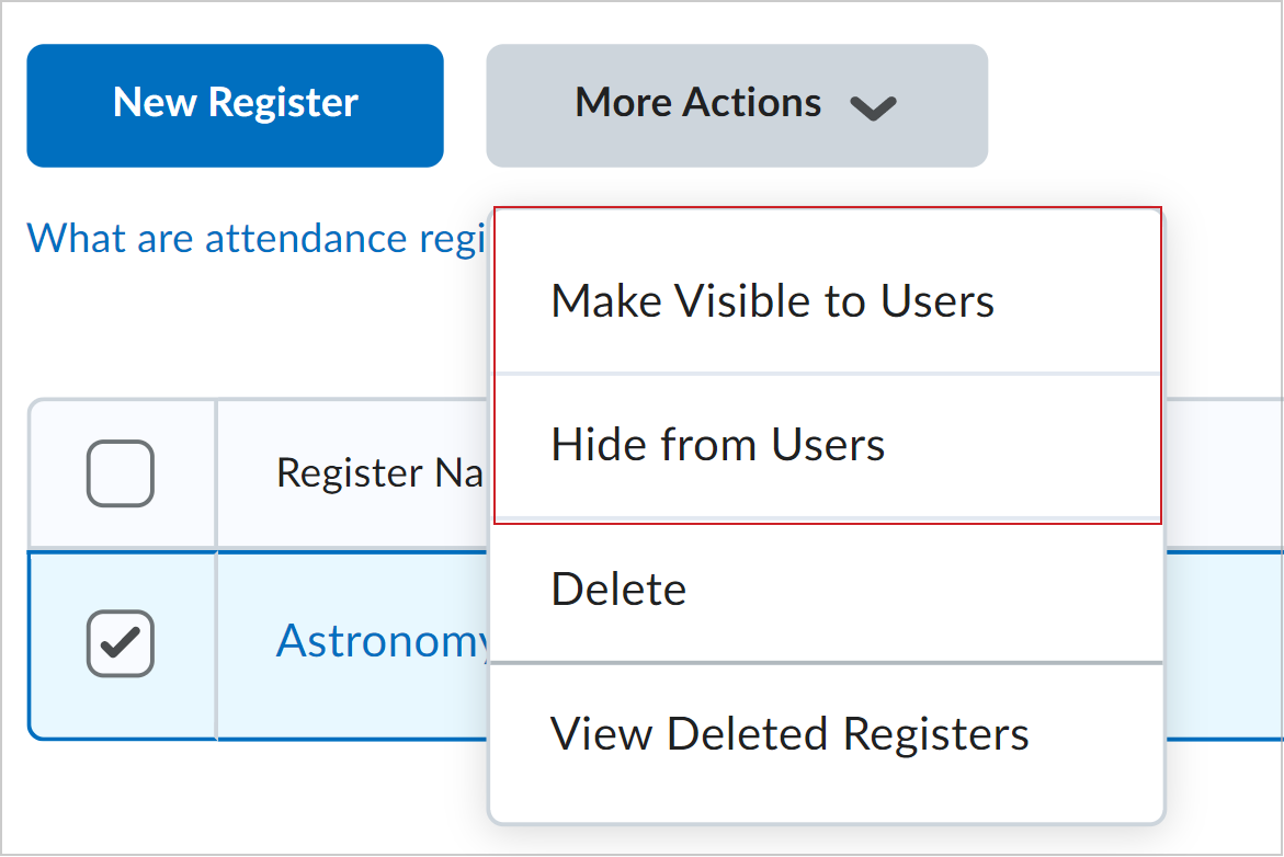 The More Actions drop-down menu for an showing the Make Visible to Users and Hide from Users options.