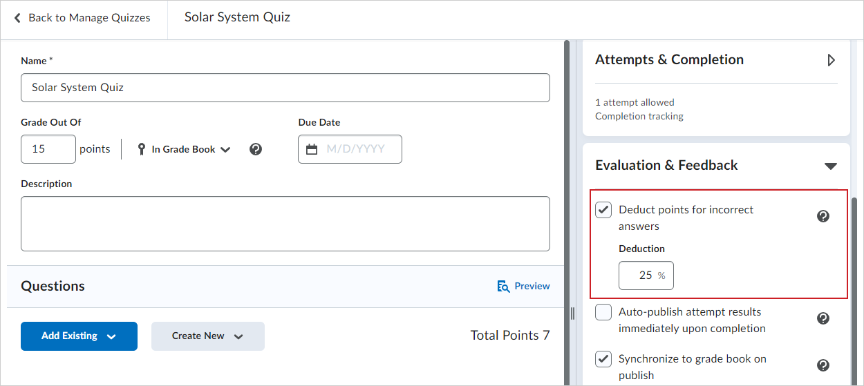 The Deduct points for incorrect answers option of the Evaluation & Feedback section.