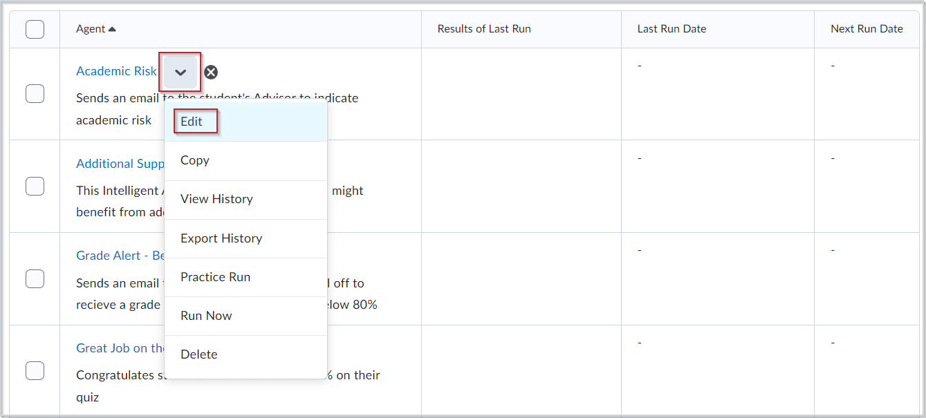 The Context Menu for an Intelligent Agent. The options displayed are Edit, Copy, View History, Export History, Practice Run, Run Now, and Delete.