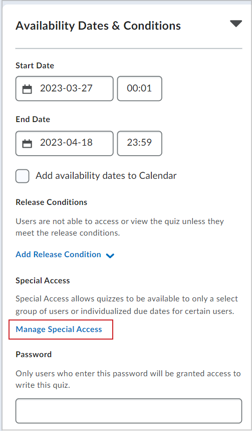 O menu sanfonado Datas e condições de disponibilidade mostrando a opção Gerenciar acesso especial.