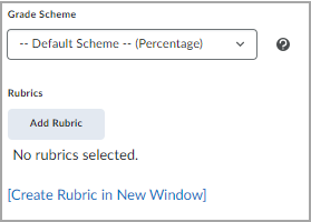 The Grade Scheme and Rubrics properties.