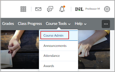 A opção Administração do Curso no menu suspenso Ferramentas do Curso.