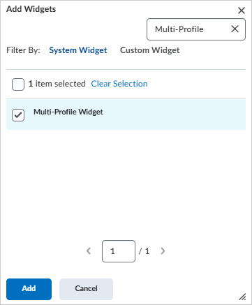 The Add Widgets dialog. The search field displays the Multi-Profile widget. The Multi-Profile Widget is selected and there is an Add and Cancel button.