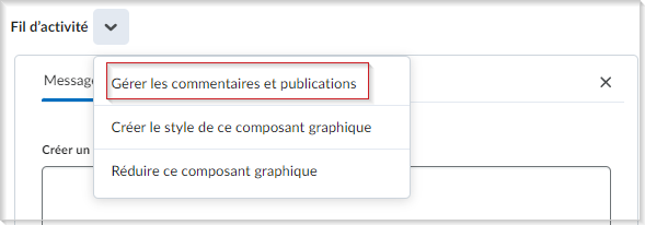 Le menu Actions du fil d'activité comprend l'option Gérer les commentaires et les publications.