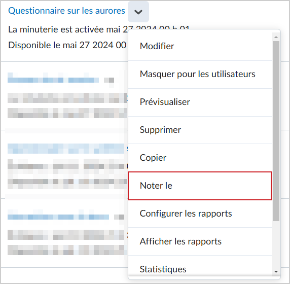 L'option Noter du menu déroulant du questionnaire.