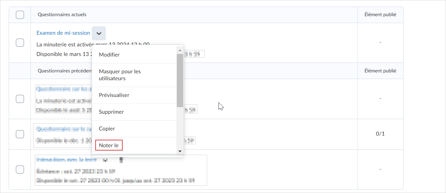 Le menu contextuel d'un questionnaire comprend l'option Noter.