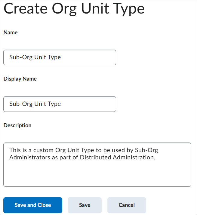 The Create Org Unit Type page with fields populated.