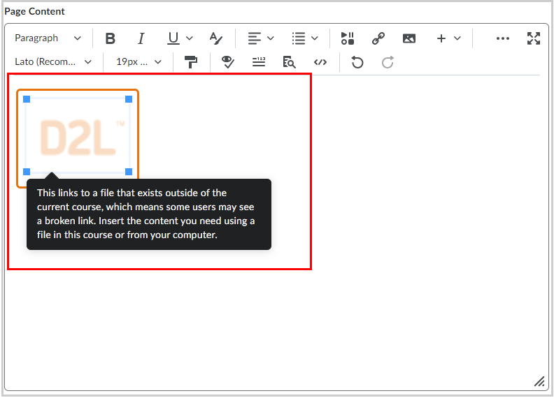 The Brightspace Editor warning displays as an orange outline around a D2L logo image, along with a tootip text that explains the error and the resolution.