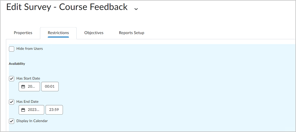 The Start Date and End Date fields in the Restrictions tab. The Hide from Users and Display in Calendar check boxes are visible.