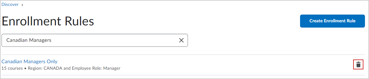 The Delete Enrollment Rules icon on the Enrollment Rules page.