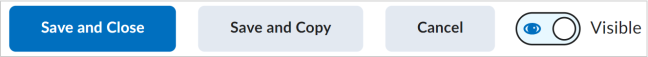 The Save and Close and Visibility options.
