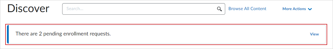 Una notificación en la página de inicio de Descubrir de que hay solicitudes de inscripción pendientes.