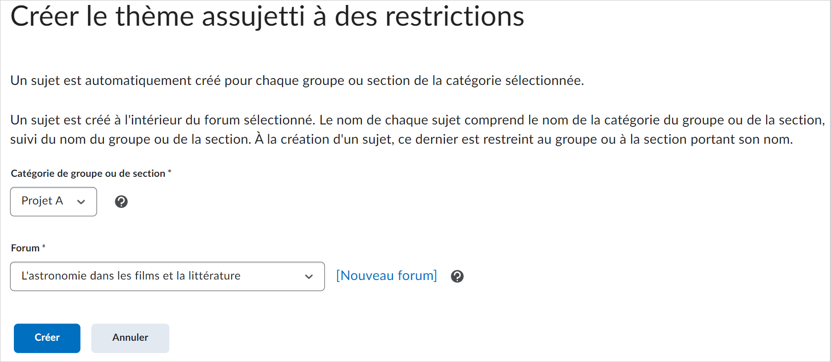 La page Créer automatiquement le sujet exclusif comprend les listes Groupe ou catégorie de section et Forum.