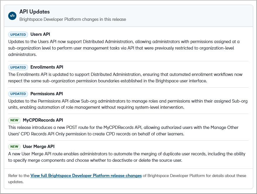 Sección Actualizaciones de la API, que muestra los cambios en la plataforma para desarrolladores de Brightspace incluidos en la versión.