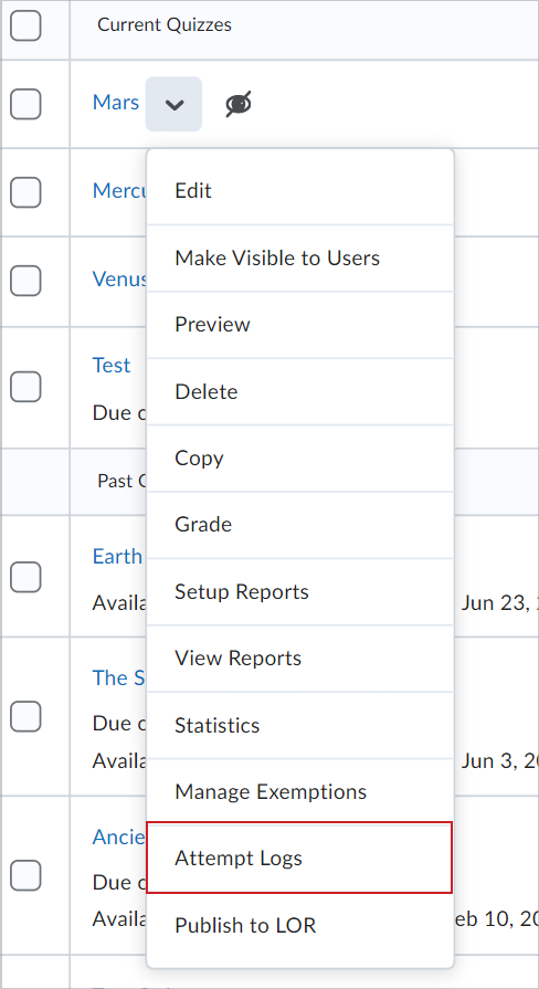 The Attempt Logs option in the Actions drop-down menu for a quiz