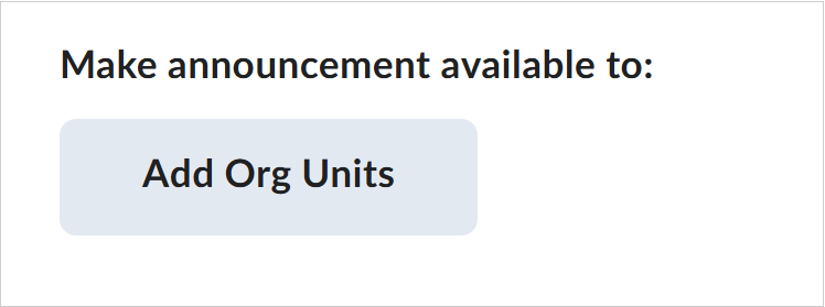 The new Make announcement available to section of a New Announcement.