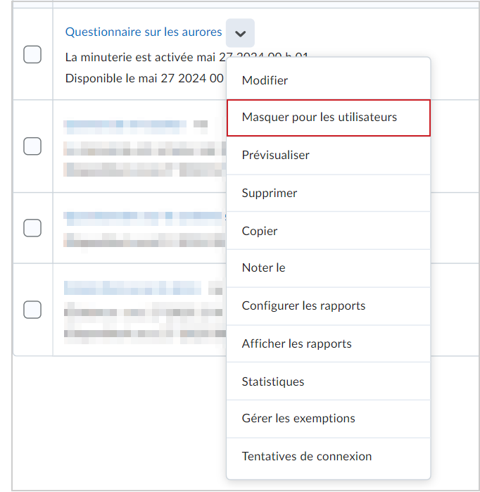 Le menu Actions d'un questionnaire comprend l'option Masquer aux utilisateurs.