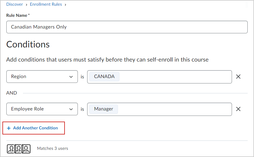 L'option Ajouter une autre condition de la section Conditions.