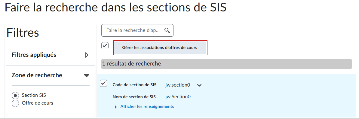 La page Rechercher des sections du SIS de l'outil Association de section d'IPSIS, dans laquelle l'option Gérer les associations d'offres de cours est mise en évidence.