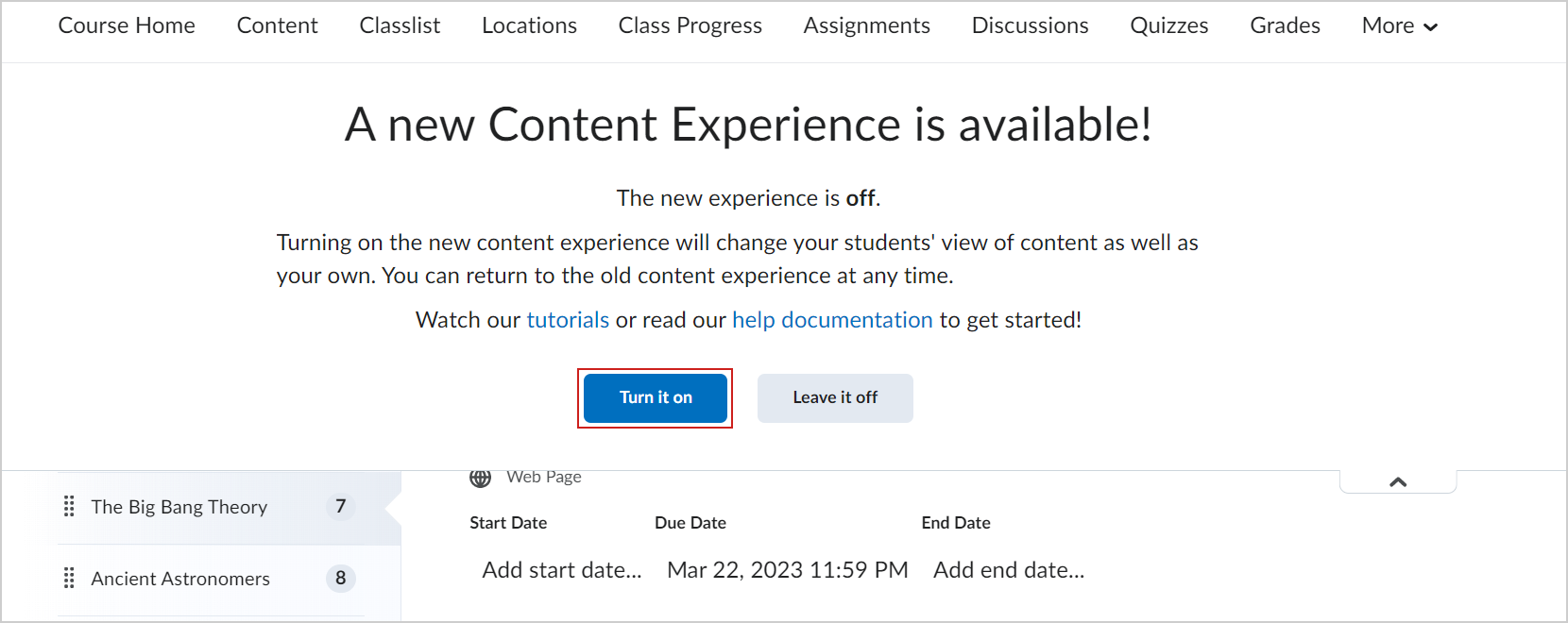 The Turn it on button used to enable the New Content Experience (Lessons).