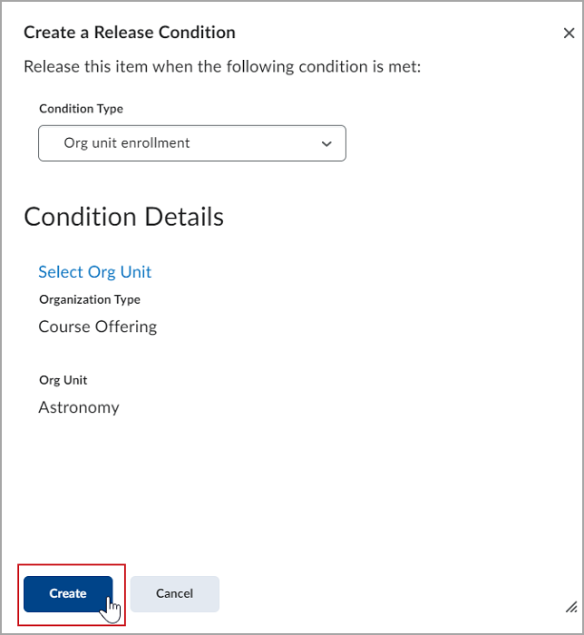 The Create a Release Condition window with the Create button highlighted