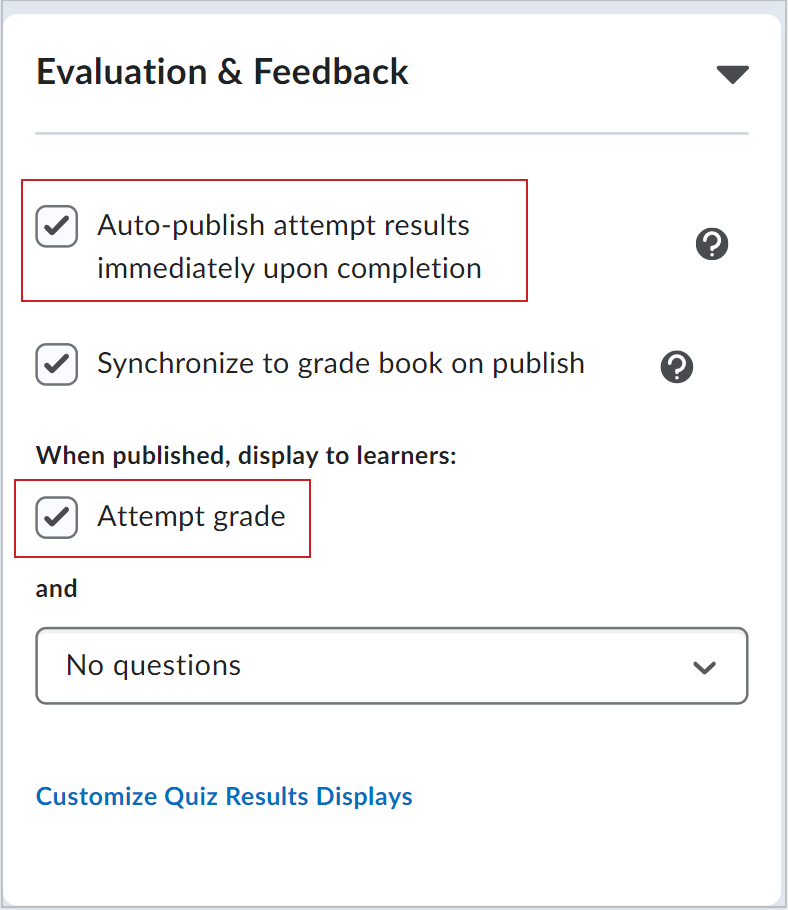 De poging tot automatisch publiceren wordt onmiddellijk na voltooiing weergegeven en Score van poging wordt weergegeven in het menu Evaluatie en feedback