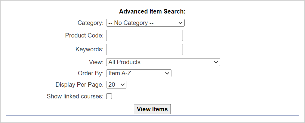 The Advanced Item Search fields with the View Items button at the bottom