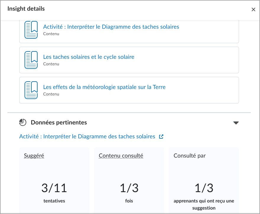Détails des renseignements sur le contenu des tentatives suggérées, le contenu de l'apprenant qui ont reçu les suggestions.