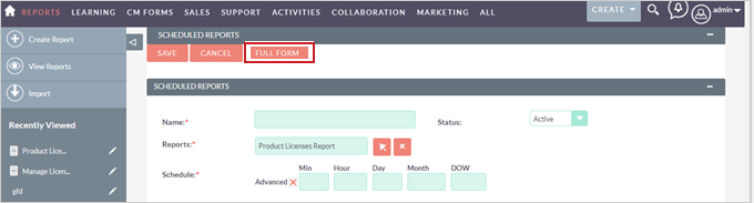 The Full Form button showing all the Scheduled Report options