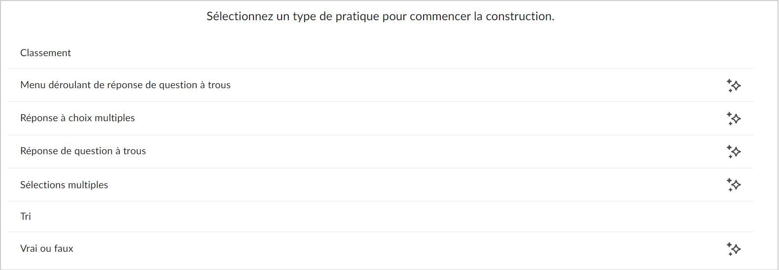 La page pour sélectionner un type d'exercice. Les questions qui peuvent utiliser l'IA sont accompagnées d'une icône d'étoile.