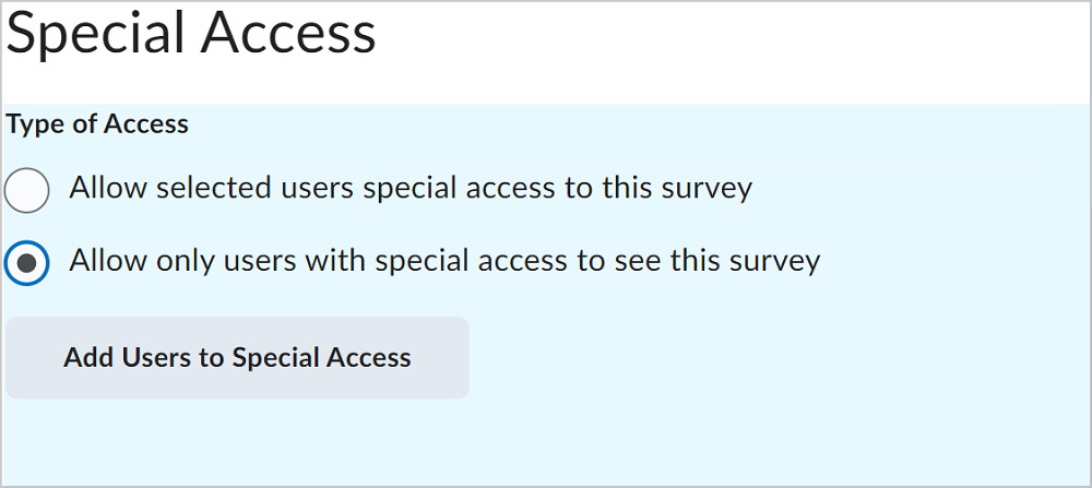 The Type of Access section. The Add Users to Special Access button is visible.