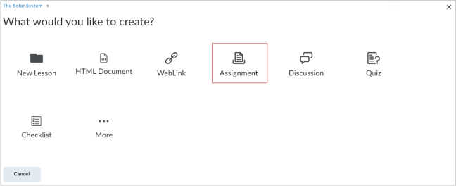 The What would you like to create? page with Assignment highlighted.